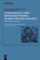 Verhandeln Und RepräSentieren In Der FrüHen Neuzeit | Ulrich Niggemann (U. A.)