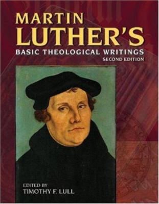 Martin Luther's Basic Theological Writings (w/ CD-ROM) Martin Luther paperback