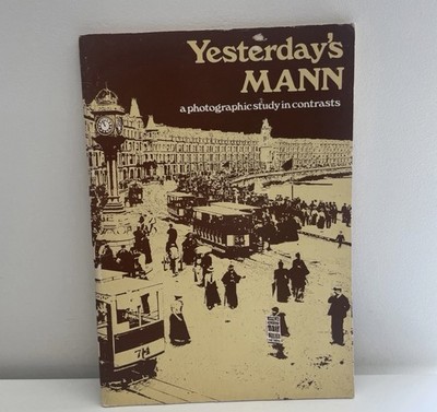 Yesterday's Mann: A Photographic Study in Contrasts Good Book Vintage