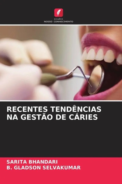 Sarita Bhandari (U. A.) | Recentes TendÊNcias NA GestÃO DE CÁRies | Taschenbuch-image