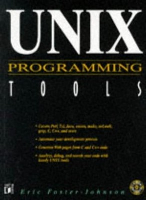UNIX Programming Tools,Eric Foster-Johnson