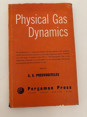 Physical Gas Dynamics - A. S. Predvoditelev