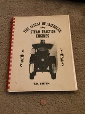 Vintage The Album Of American Steam Traction Engines By Th Smith Comb Bound 