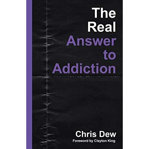 Real Answer To Addiction By Chris Dew English Paperback Book For Sale Online Ebay