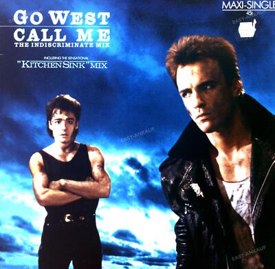 Go West - Call Me   Call Me (The Indiscriminate Kitchen Mix- Sink Mix) Maxi .