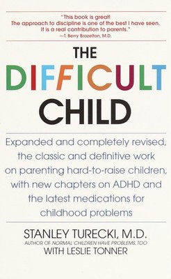 The Difficult Child: Expanded and Revised Edition - paperback Stanley Tureck...