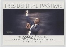 2004 Topps Presidential Pastime Lyndon B Johnson #PP35 1cl0