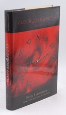 Signed First Edition Anderson, Kevin J. - Clockwork Angels: The Novel ECW Press
