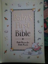Baby's First Bible by Tracy Harrast and Melody Carlson 2002, Hardcover 