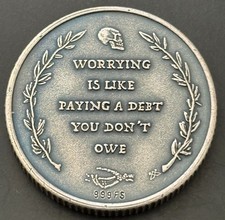 Worrying is Like Paying a Debt You Don't Owe 0.999 Silver Token J L Lawson Coin