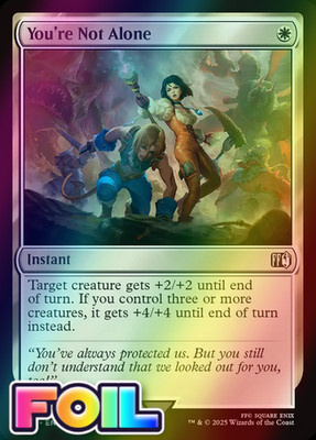 x1 You're Not Alone FOIL FIN Final Fantasy MTG 44 M/NM 1x