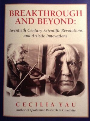 Breakthrough & Beyond 20th Century Scientific Revolutions & Artistic Innovations