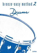 Breeze-Easy Method for Drums, Bk 2 by John Kinyon: Used