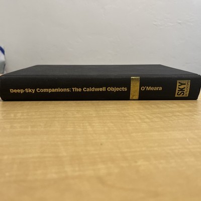 Deep-Sky Companions: The Caldwell Objects by Stephen James O'Meara, Hardcover