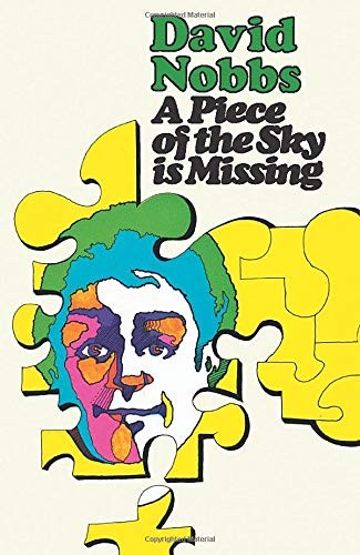 A Piece of the Sky is Missing By David Nobbs