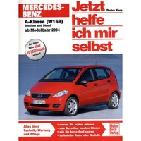 Mercedes A-Klasse W169 2004-2012 Jetzt Helfe Ich Mir Selbst Reparaturhandbuch