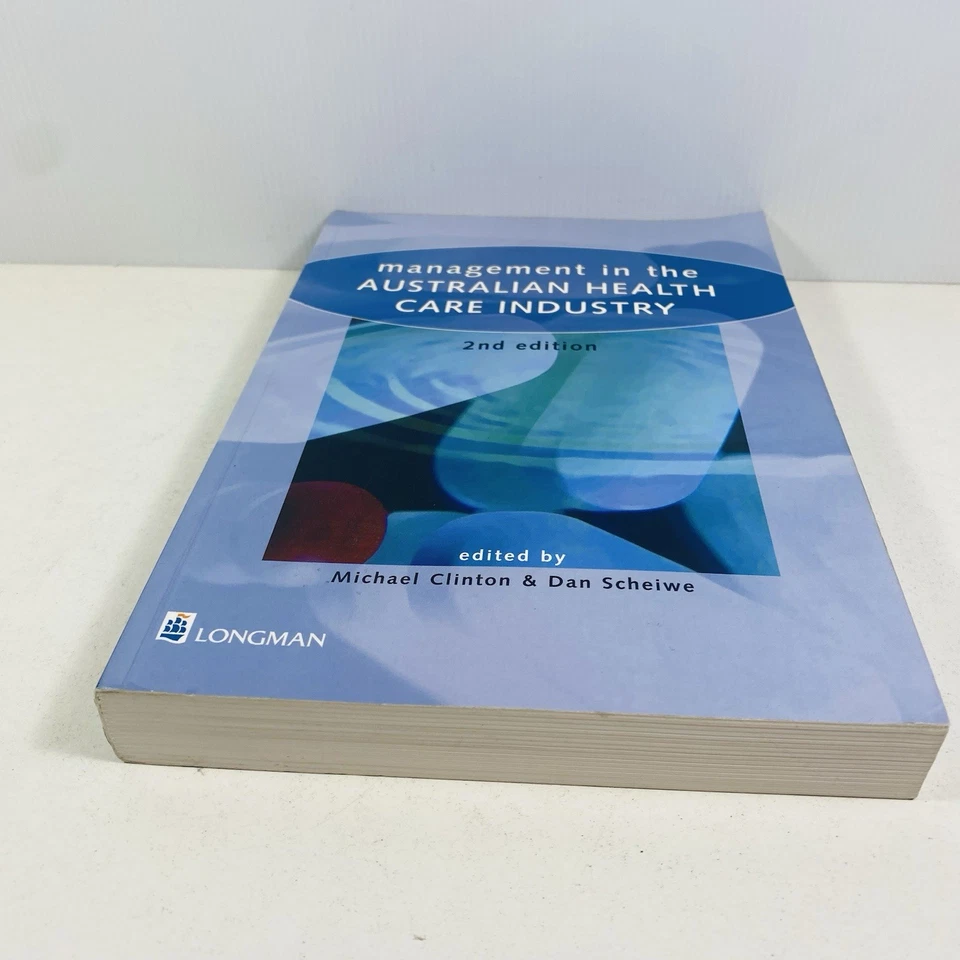 Management in the Australian Health Care Industry 2nd Edition by Michael Clinton - Image 4 of 4