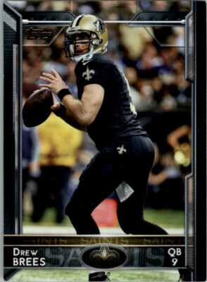 2015 Topps #150 Drew Brees New Orleans Saints Future NFL HOF Football Card 