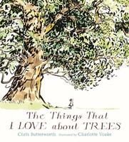 The Things That I Love About Trees | Chris Butterworth | Taschenbuch | Englisch