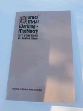 BARNES' METAL WORKING MACHINERY, W. F. & John Barnes Co., Rockford IL, Very Good