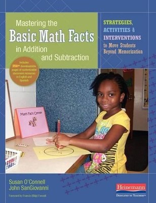 Mastering the Basic Math Facts in Addition and Subtraction: Strategies,