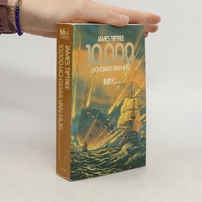 10.000 lichtjaar van huis  |  James Tiptree