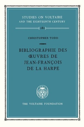 Bibliographie des Oeuvres de Jean-Francois De La Harpe - 9780729401227