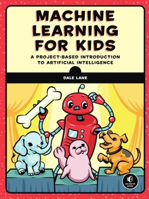 MACHINE LEARNING FOR KIDS by Dale Lane Paperback Self Help Business