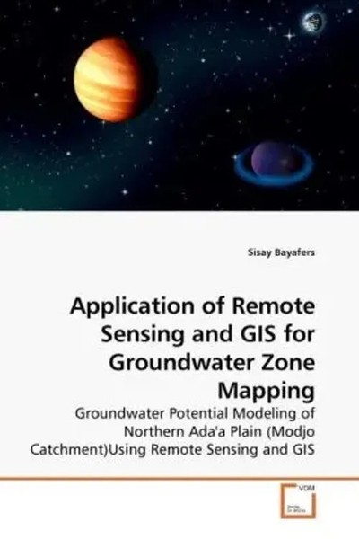 Sisay Bayafers | Application Of Remote Sensing And GIS For Groundwater Zone...-image