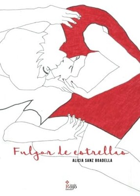 Fulgor de estrellas (Spanish Edition) By Sanz Boadella, Alicia A