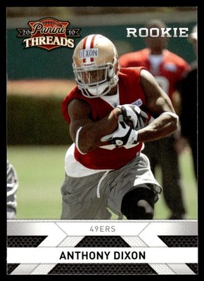 2010 Panini Threads Anthony Dixon Rookie San Francisco 49ers #206