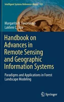 Handbook on Advances in Remote Sensing and Geographic Information Systems:: New