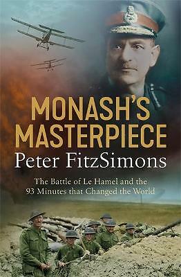 Monash's Masterpiece: The battle of Le Hamel and the 93 minutes that changed the world (Tom Thorne Novels) - Image 2
