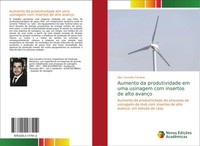Alex Carvalho Ferreira | Aumento Da Produtividade Em Uma Usinagem Com...