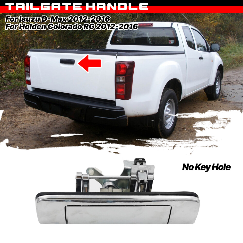 Chrome Rear Tailgate Handle W/O Key Hole For Isuzu D-Max 2012-2016