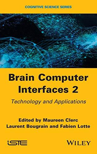 Brain-Computer Interfaces 2: Technology and App, Clerc, Bougrain, Lo HB^+