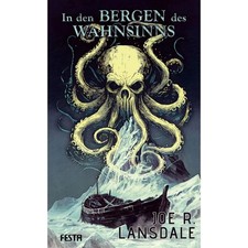 In den Bergen des Wahnsinns - Joe R. Lansdale...