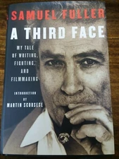 A THIRD FACE: By Samuel Fuller, Film Director 2002 HB Rare  
