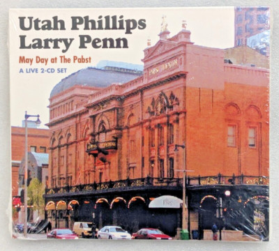 Utah Phillips Larry Penn May Day at The Pabst (2CDs, 2007, Cookie Man Music) NEW
