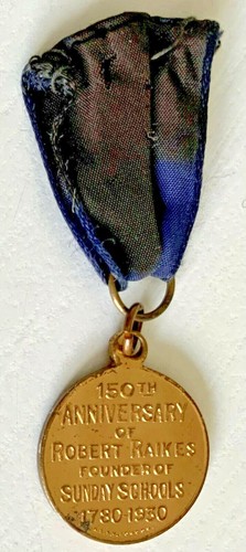 Robert Raikes 150th Anniversary Founder of Sunday Schools 1780-1930 Medaille 22mm - Bild 3 von 4