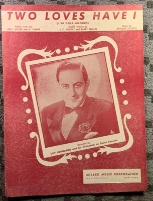 ''TWO LOVES HAVE I'' Music By  Vincent Scotto - Miller Music (1930) Guy Lombardo