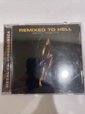 Remixed to Hell: a Tribute to AC/DC by Various (CD, 2013)