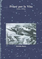 Primi Per La Vita Achille Norci Taschenbuch Kartoniert / Broschiert Italienisch