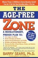 The Age-Free Zone Barry Sears Taschenbuch Kartoniert / Broschiert Englisch 2018
