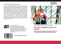 El Mall: ImáGenes Para El Deseo Cristian Venegas Ahumada