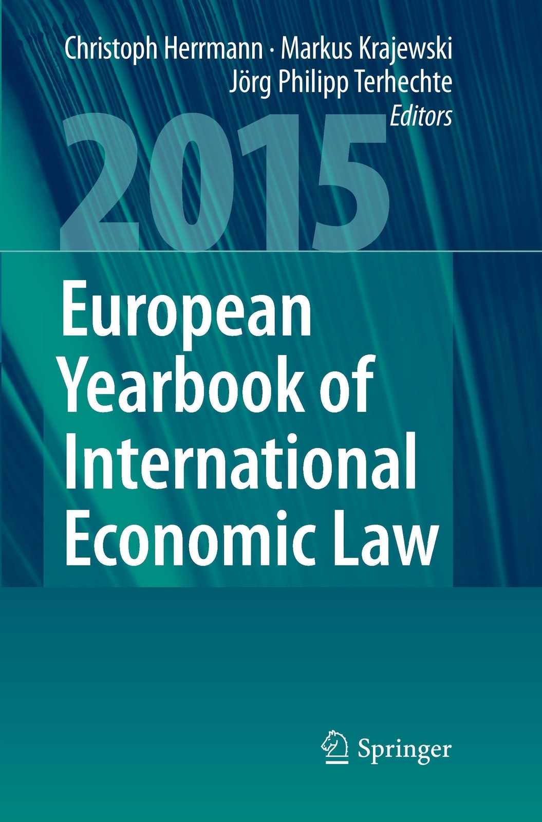 Thumbnail - European Yearbook Of International Economic Law 2015 | Herrmann (u.