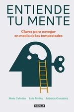 Entiende tu mente / Understand Your Mind (Spanish Edition) by Cebri�n