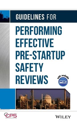 Center for Chemical Process Safety | Guidelines for Performing Effective...
