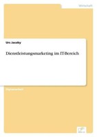 Dienstleistungsmarketing Im It-Bereich Urs Jacoby