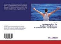 Understanding The Relationship Between Narcissism And Social Values Farah Iqbal